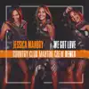 Jessica Mauboy - We Got Love (Country Club Martini Crew Remix) - Single