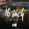 MDU aka TRP & Nutty Cyber - 16 Inch (Nutty Cyber Remix) [Nutty Cyber Remix] - Single